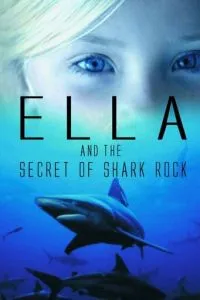 Элла и тайна акульей скалы